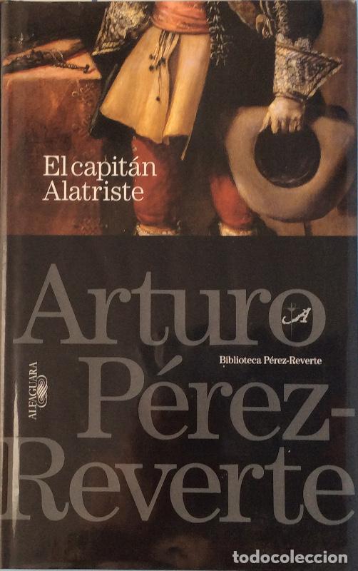 Libros: El capit&aacute;n Alatriste - Arturo P&eacute;rez-Reverte - Foto 1