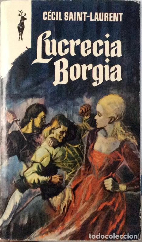 Libros: Lucrecia Borgia - C&eacute;cil Saint-Laurent - Foto 1
