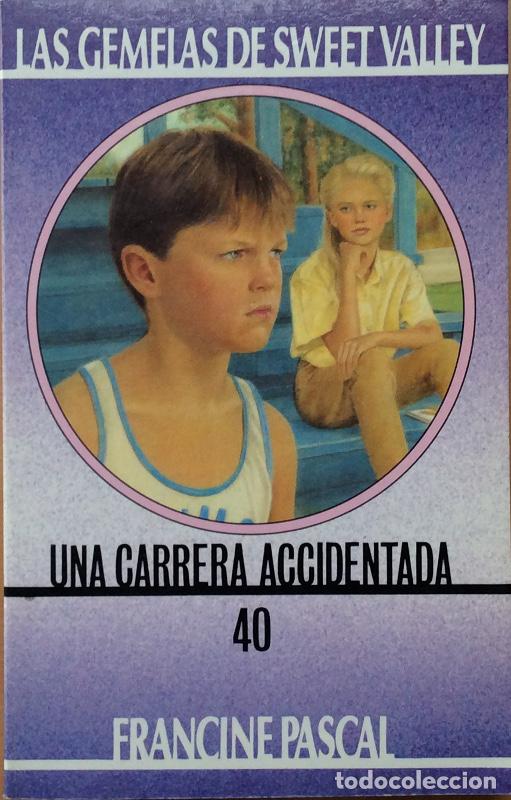 Libros: Las gemelas de Sweet Valley - Una Carrera Accidentada - Francine Pascal - Foto 1