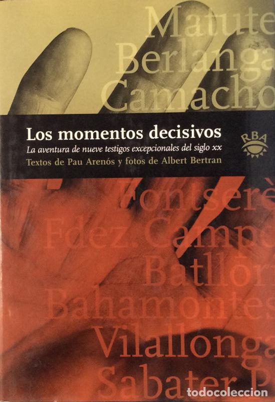 Libros: Los momentos decisivos - Aren&oacute;s, Pau - Foto 1