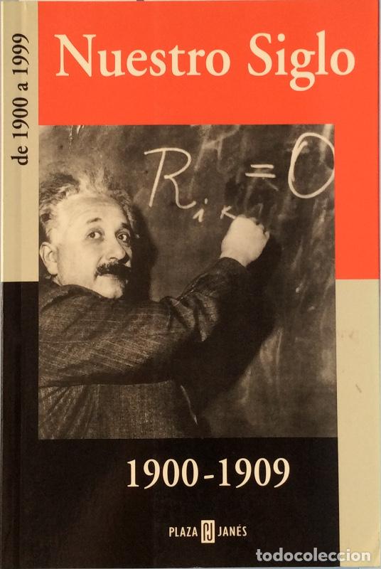 Libros: Nuestro Siglo de 1900-1909 - Aa. Vv. - Foto 1