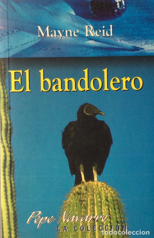 Libros: El bandolero - Reid, Mayne - Foto 1