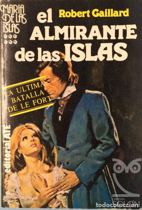 Libros: El almirante de las islas - Gaillard, Robert - Foto 1