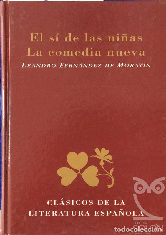 Libros: El s&iacute; de las ni&ntilde;as / La comedia nueva - Leandro Fern&aacute;ndez de Morat&iacute;n - Foto 1