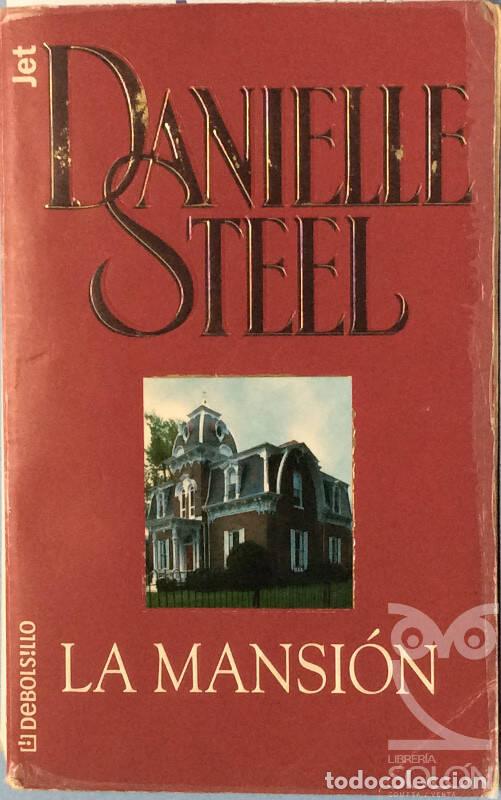 Libros: La mansi&oacute;n - Steel, Danielle - Foto 1