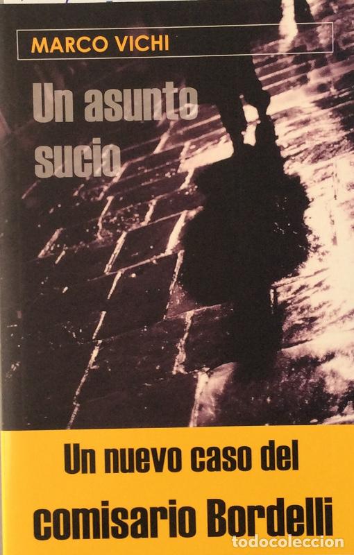 Libros: Un asunto sucio - Vichi, Marco - Foto 1
