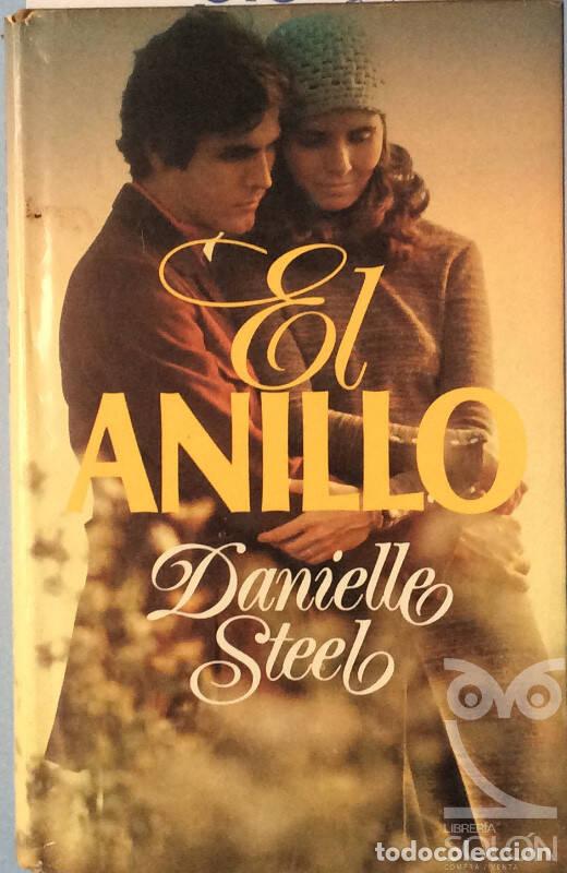 Libros: El anillo - Danielle Steel - Foto 1