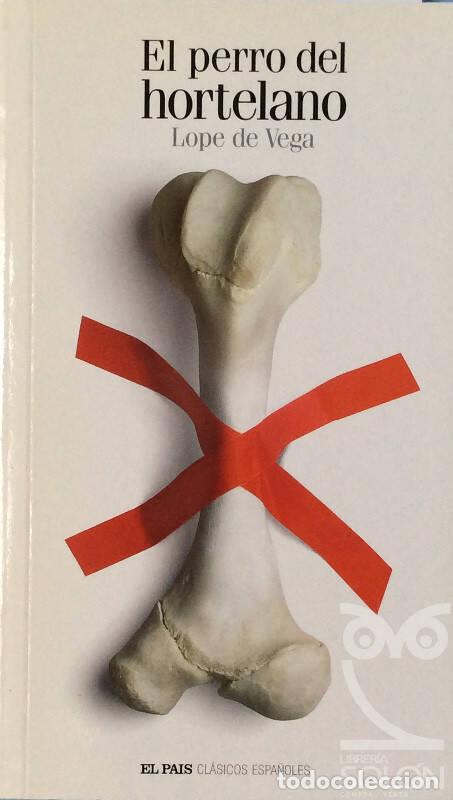 Libros: El perro del hortelano - Vega, Lope de - Foto 1