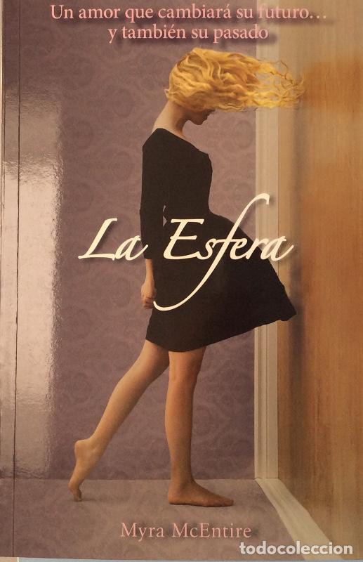 Libros: La esfera - Myra McEntire - Foto 1
