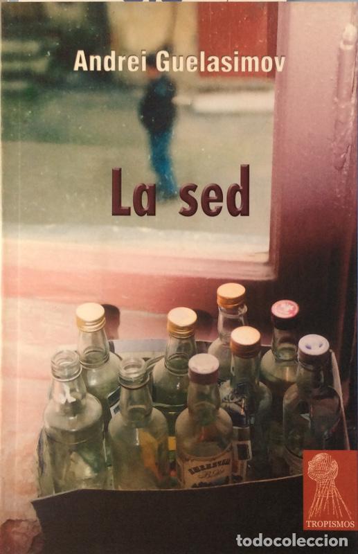 Libros: La sed - Guelassimov, Andrei - Foto 1