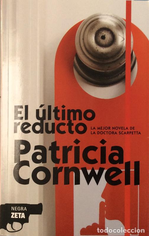 Libros: El &uacute;ltimo reducto - Cornwell, Patricia D. - Foto 1
