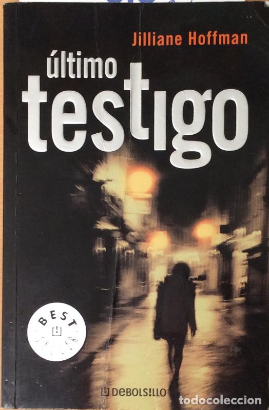 Libros: &Uacute;ltimo testigo - Jilliane Hoffman - Foto 1