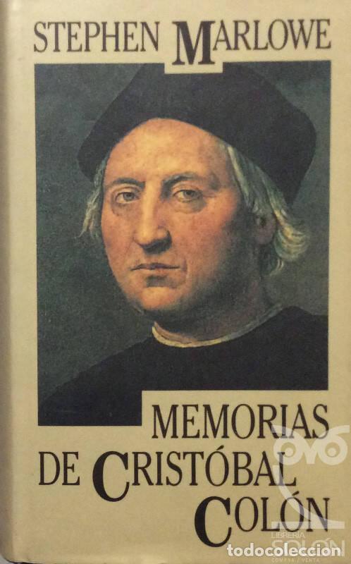 Libros: Memorias de Crist&oacute;bal Col&oacute;n - Stephen Marlowe - Foto 1