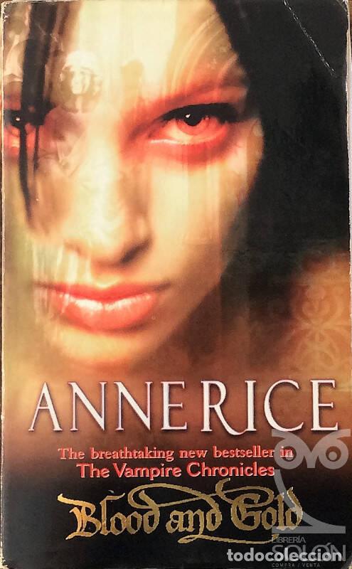Libros: Blood and Gold - Anne Rice - Foto 1