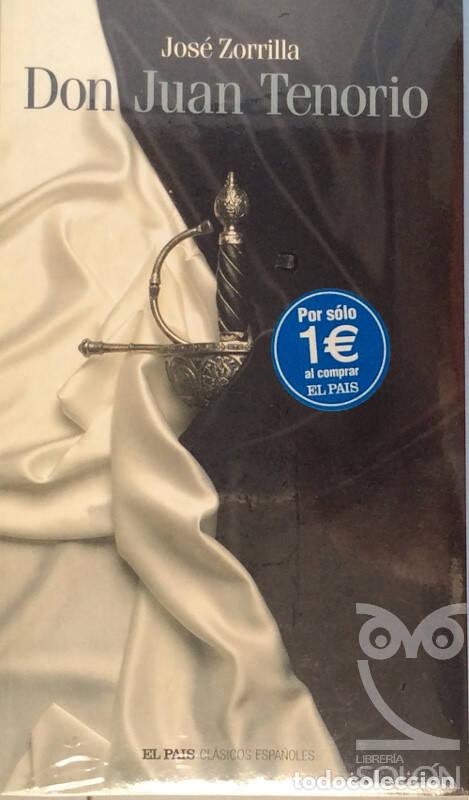 Libros: Don Juan Tenorio - Jos&eacute; Zorrilla - Foto 1