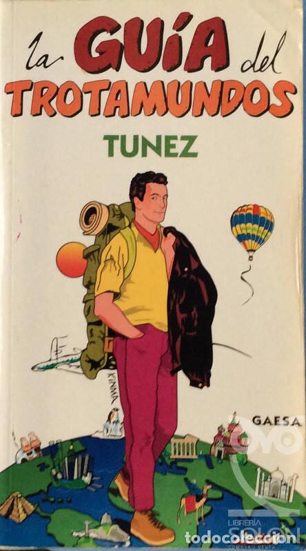 Libros: La gu&iacute;a del trotamundos - T&uacute;nez - Aa. Vv. - Foto 1