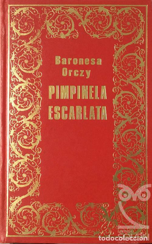 Libros: Pimpinela Escarlata - Baronesa Orczy - Foto 1