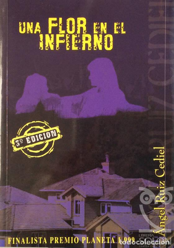 Libros: Una flor en el infierno - &Aacute;ngel Ruiz Cediel - Foto 1
