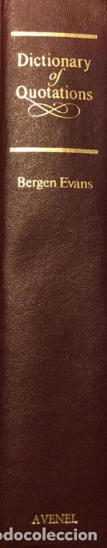 Libros: Dictionary of Quotations - Bergen Evans - Foto 54