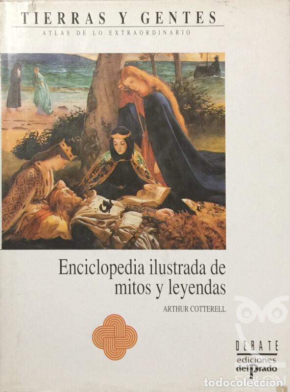 Libros: Enciclopedia ilustrada de mitos y leyendas - Arthur Cotterell - Foto 1