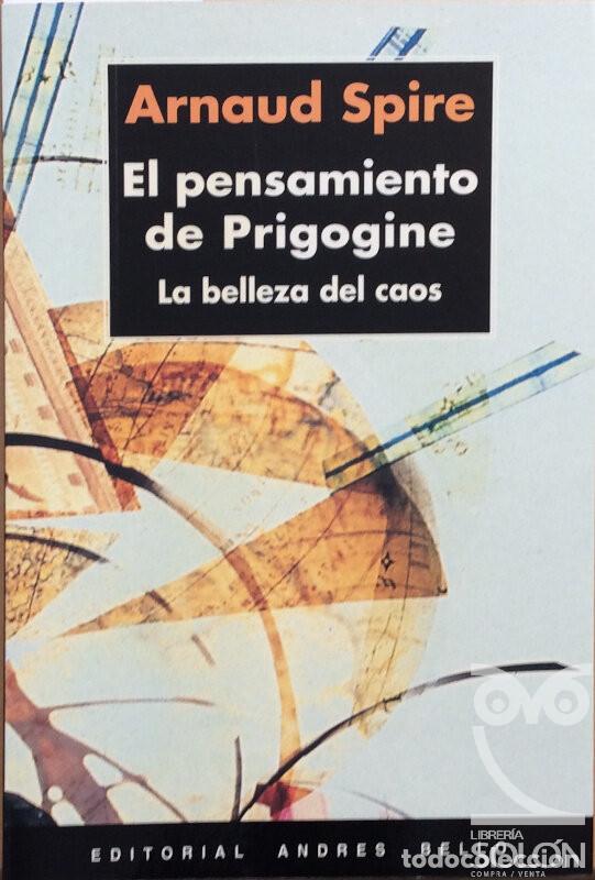 Libros: El pensamiento de Prigogine - Arnaud Spire - Foto 1