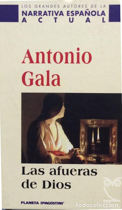 Libros: Las afueras de Dios - Antonio Gala - Foto 1