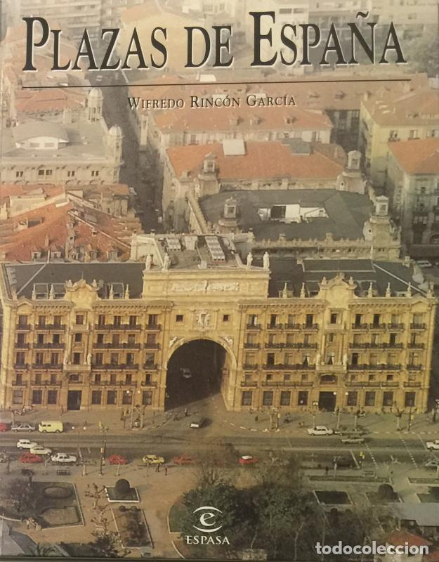 Libros: Plazas de Espa&ntilde;a - Wifredo Rinc&oacute;n Garc&iacute;a - Foto 1