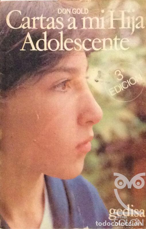 Libros: Cartas a mi hija adolescente - Don Gold - Foto 1