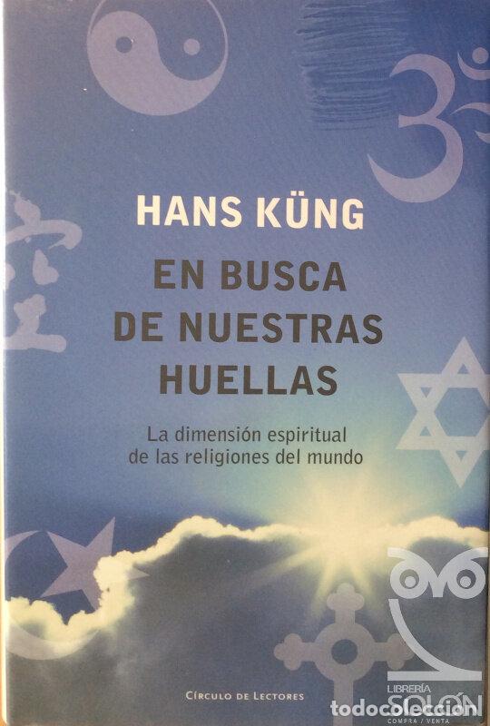Libros: En busca de nuestras huellas - Hans Kung - Foto 1