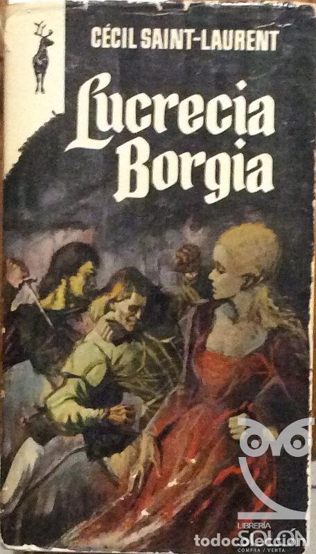Libros: Lucrecia Borgia - C&eacute;cil Saint-Laurent - Foto 1