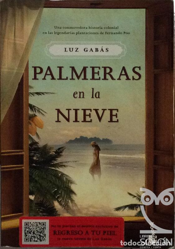 Libros: Palmeras en la nieve - Luz Gab&aacute;s - Foto 1