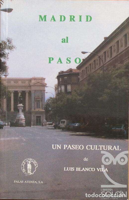 Libros: Madrid al paso - Luis Blanco Vila - Foto 1