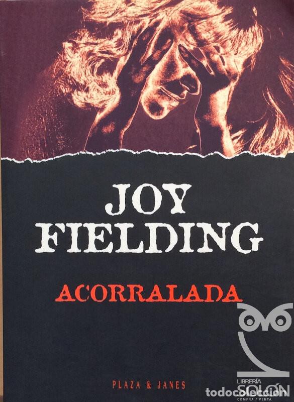 Libros: Acorralada - Joy Fielding - Foto 1