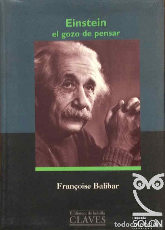 Libros: Einstein, el gozo de pensar - Francoice Balibar - Foto 1
