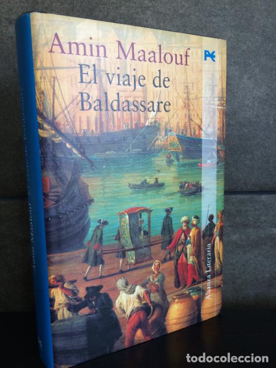 Libros: EL VIAJE DE BALDASSARE. AMIN MAALOUF. - Foto 1