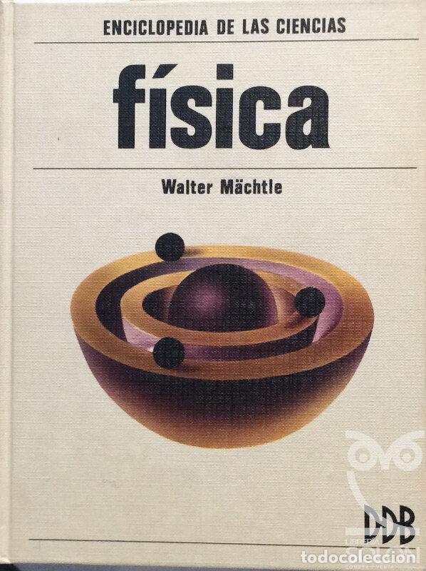 Libros: F&iacute;sica - Walter Maechtle - Foto 1