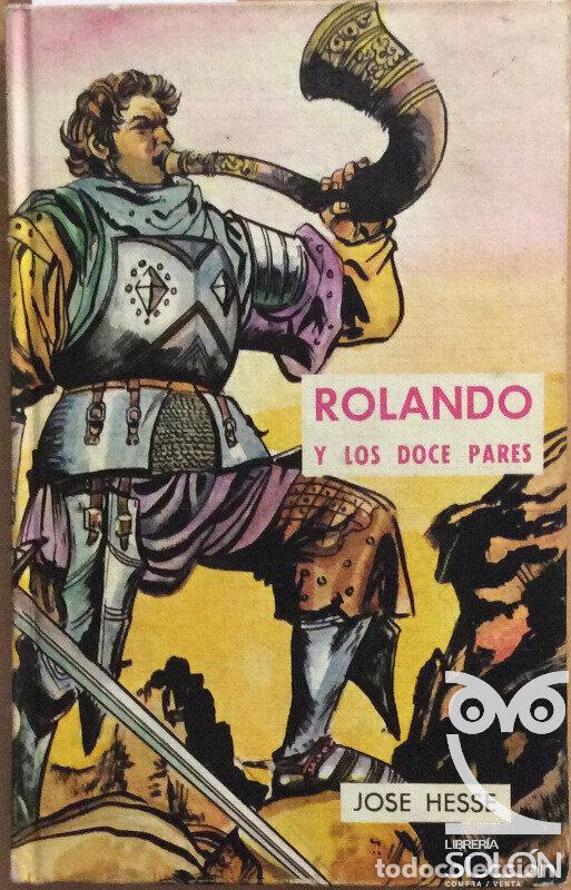 Libros: Rolando y los doce pares - Jose Hesse - Foto 1