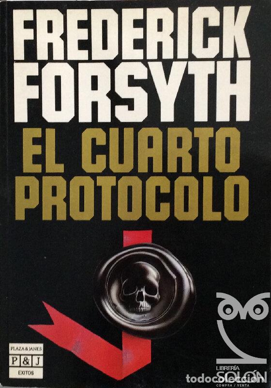 Libros: El cuarto protocolo - Frederick Forsyth - Foto 1