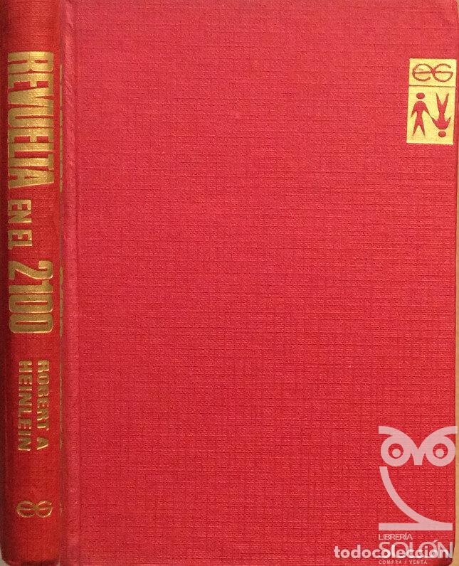 Libros: Revuelta en el 2100 - Robert A. Heinlein - Foto 1