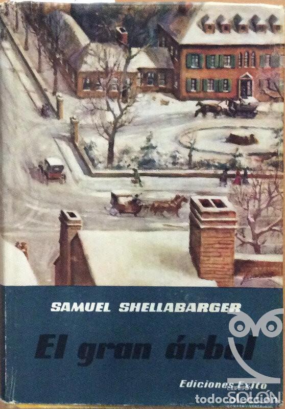 Libros: El gran &aacute;rbol - Samuel Shellabarger - Foto 1
