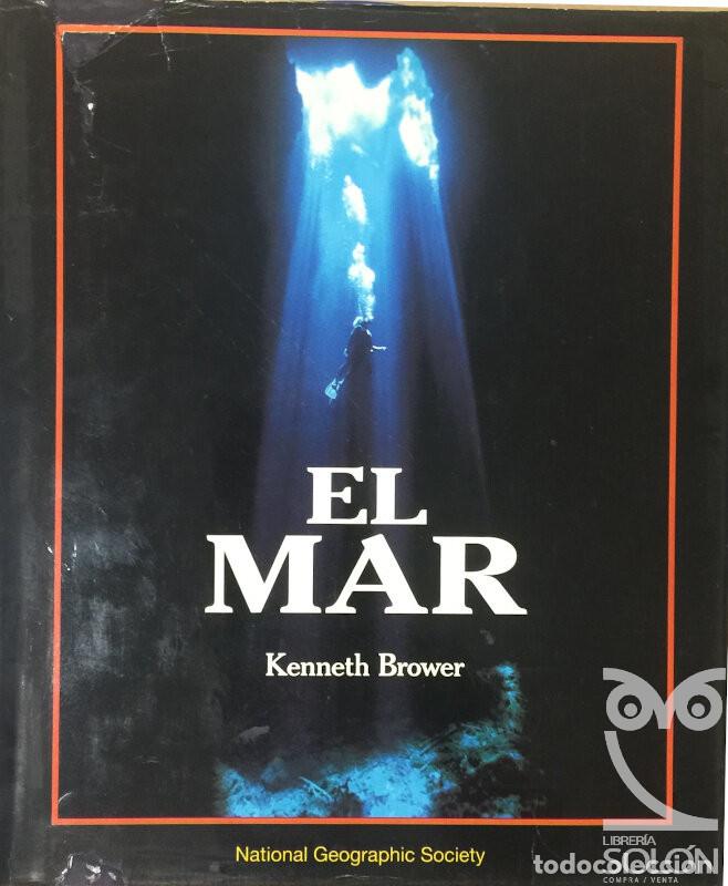 Libros: El mar - Kenneth Brower - Foto 1