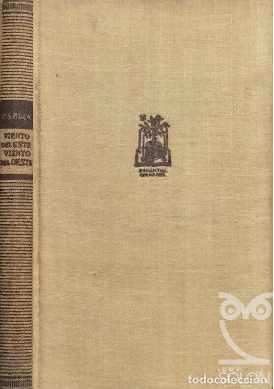 Libros: Viento del Este, Viento del Oeste - Pearl S. Buck - Foto 1