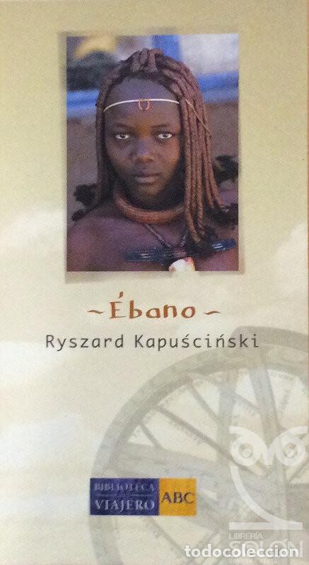 Libros: &Eacute;bano - Ryszard Kapuscinski - Foto 1