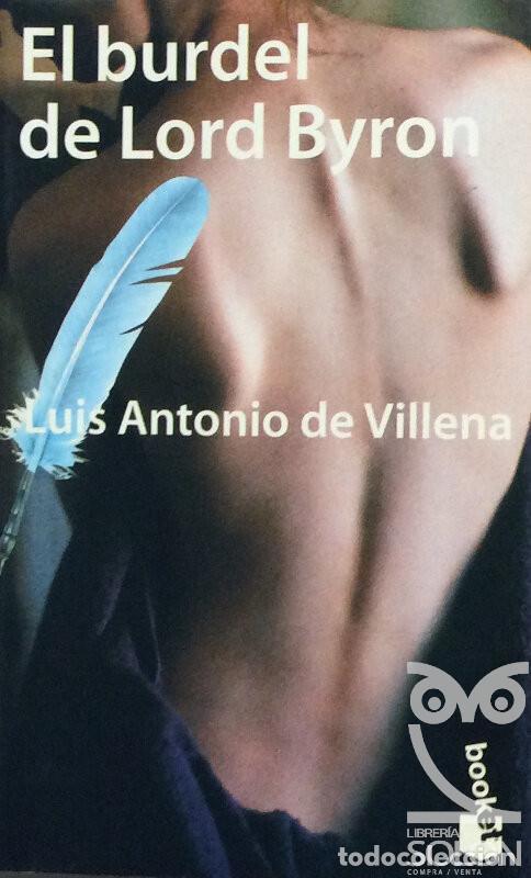 Libros: El burdel de Lord Byron - Luis Antonio De Villena - Foto 1