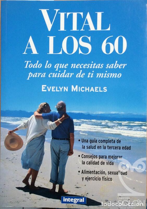 Libros: Vital a los 60 - Evelyn Michaels - Foto 1