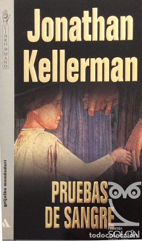 Libros: Pruebas de sangre - Jonathan Kellerman - Foto 1
