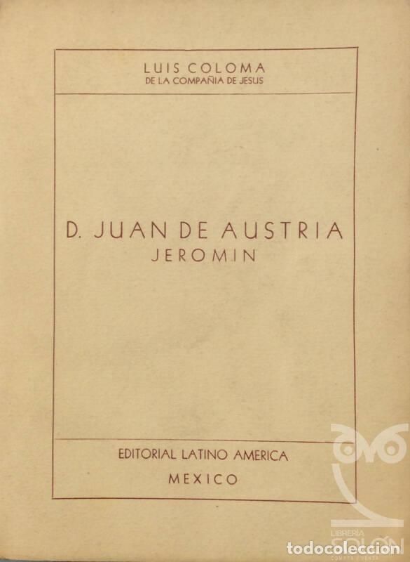 Libros: D. Juan de Austria. Jerom&iacute;n - Luis Coloma - Foto 1