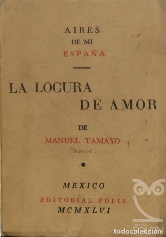 Libros: La locura de amor - Manuel Tamayo - Foto 1