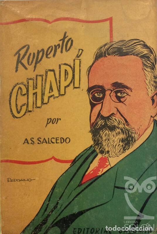 Libros: Ruperto Chap&iacute; - &Aacute;ngel Salcedo - Foto 1