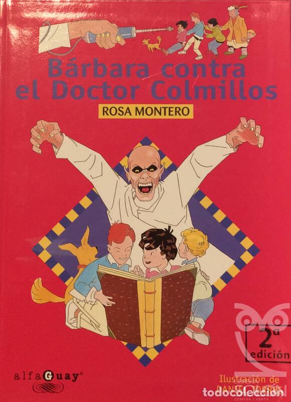 Libros: B&aacute;rbara contra el doctor colmillos - Rosa Montero - Foto 1